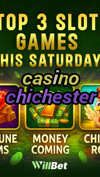 casino chichester-igamblingorder.com